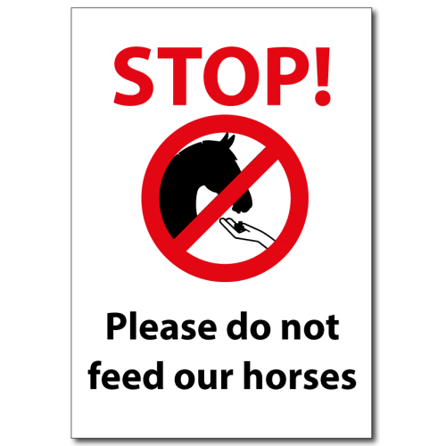 A4 Field sign Please do not feed our horses